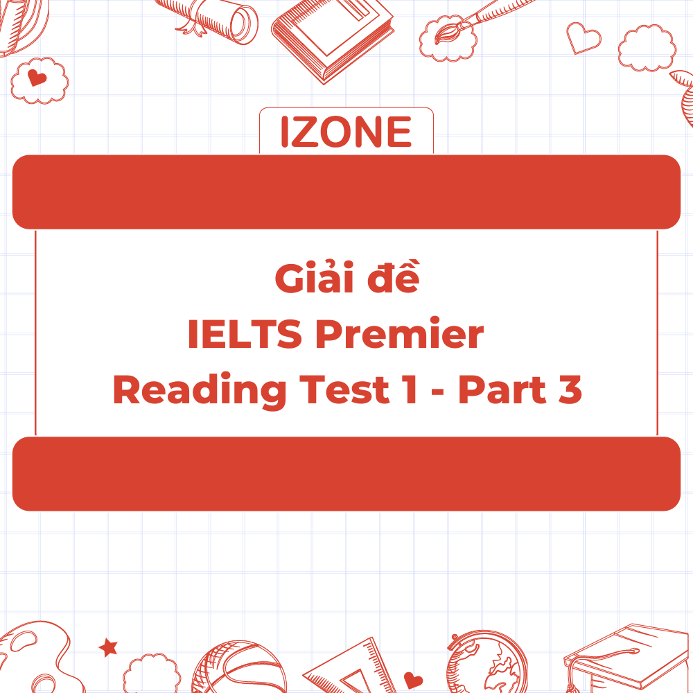 Giải đề IELTS Premier – Test 1 –  Reading passage 3 – Surge Protection